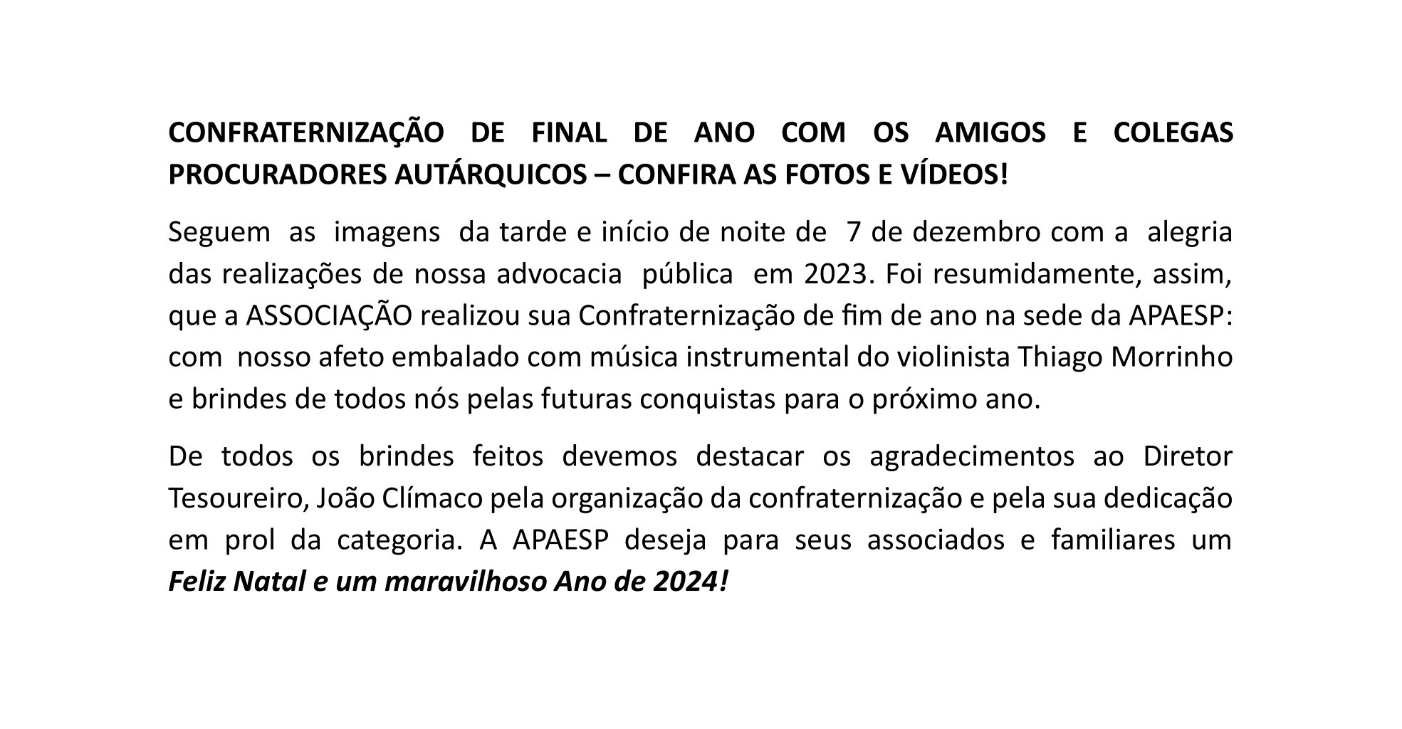 Confraternização da APAESP em 07.12.2023.jpg Confraternização da APAESP em 07.12.2023.jpg